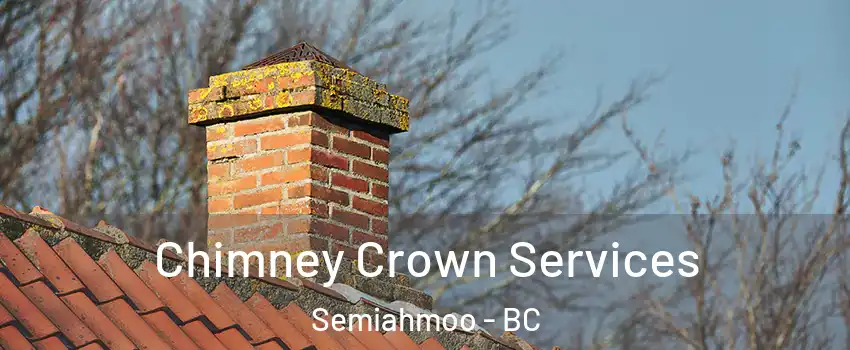  Chimney Crown Services Semiahmoo - BC