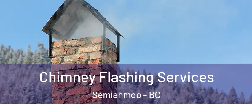  Chimney Flashing Services Semiahmoo - BC
