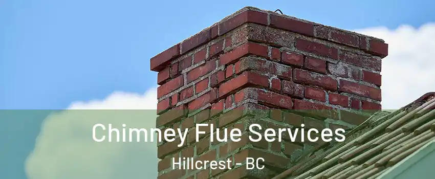  Chimney Flue Services Hillcrest - BC