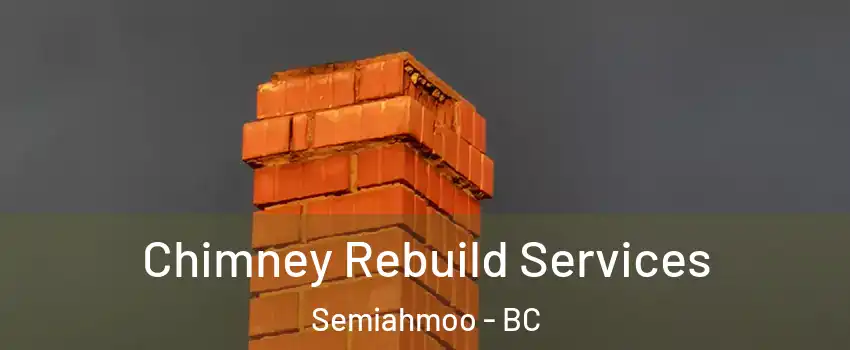 Chimney Rebuild Services Semiahmoo - BC