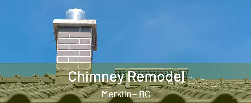  Chimney Remodel Merklin - BC