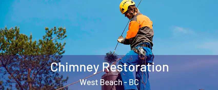  Chimney Restoration West Beach - BC