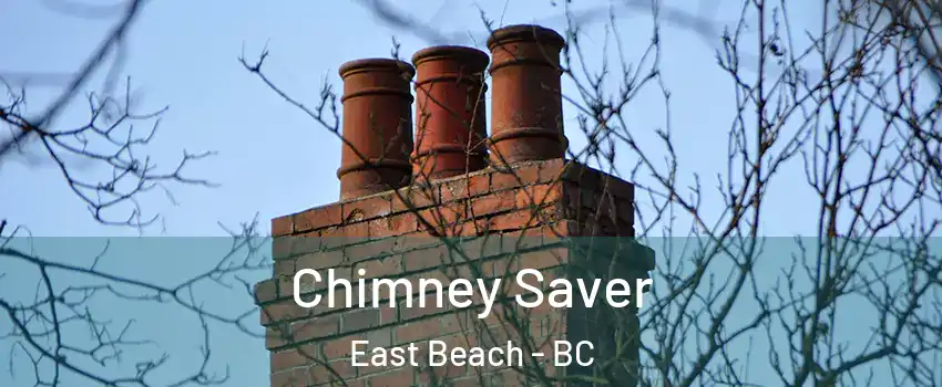  Chimney Saver East Beach - BC
