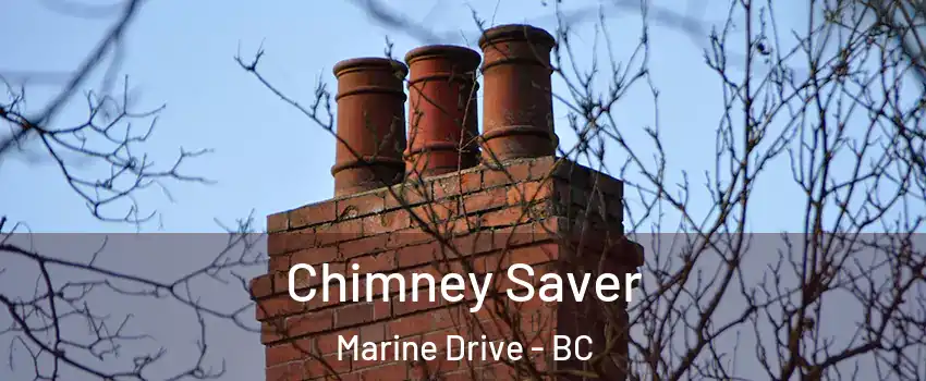  Chimney Saver Marine Drive - BC