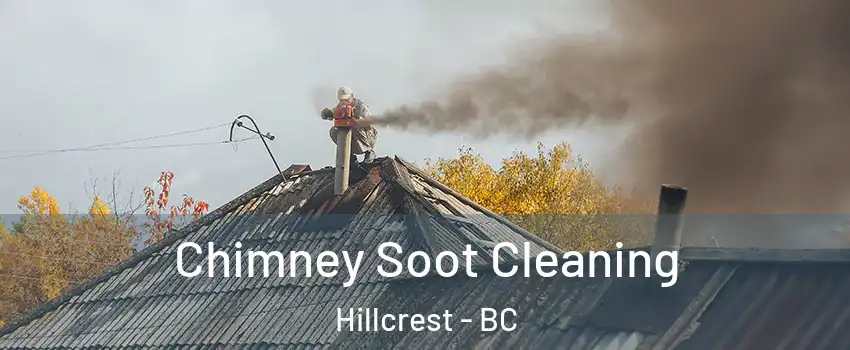  Chimney Soot Cleaning Hillcrest - BC