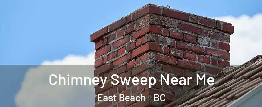  Chimney Sweep Near Me East Beach - BC