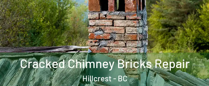  Cracked Chimney Bricks Repair Hillcrest - BC