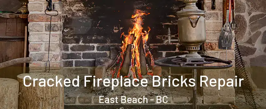  Cracked Fireplace Bricks Repair East Beach - BC