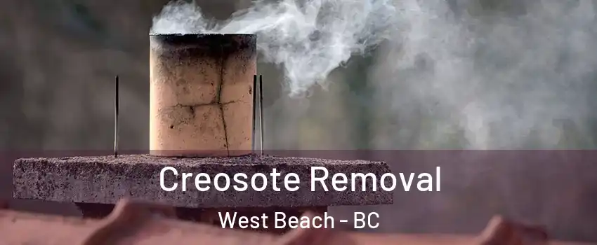  Creosote Removal West Beach - BC