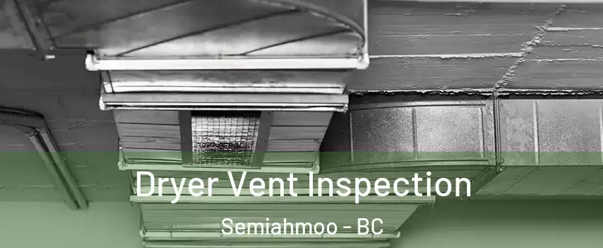  Dryer Vent Inspection Semiahmoo - BC