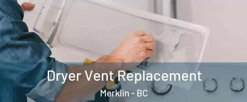  Dryer Vent Replacement Merklin - BC