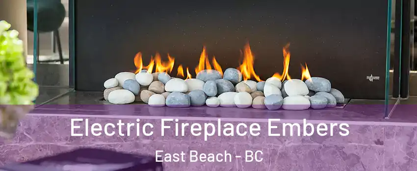  Electric Fireplace Embers East Beach - BC