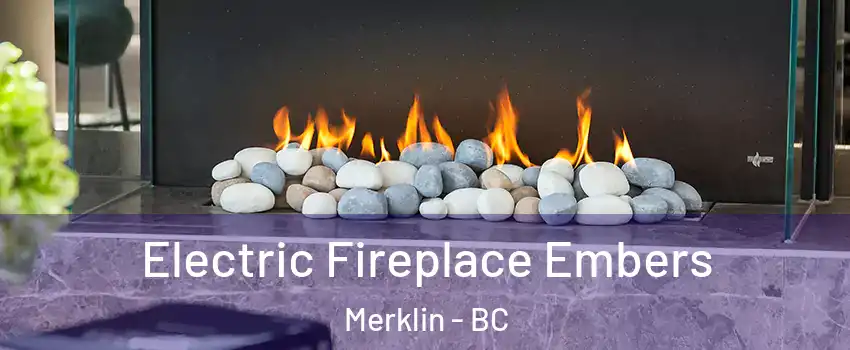 Electric Fireplace Embers Merklin - BC