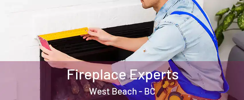 Fireplace Experts West Beach - BC