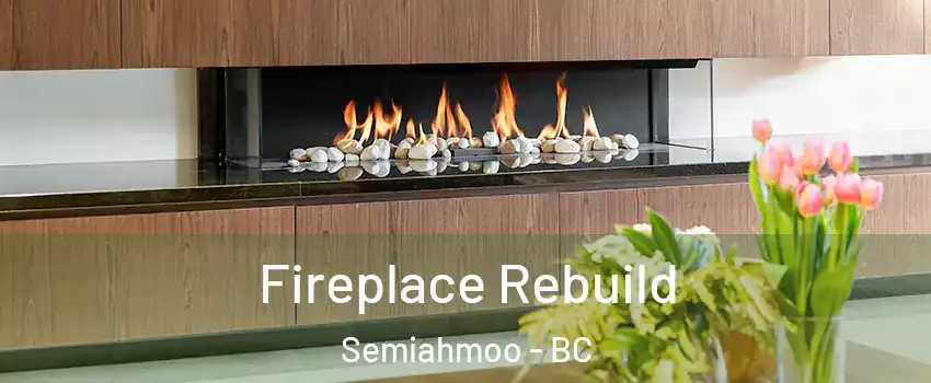 Fireplace Rebuild Semiahmoo - BC
