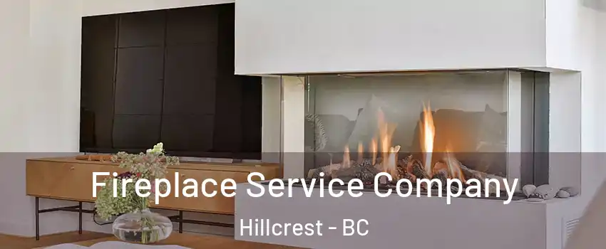  Fireplace Service Company Hillcrest - BC