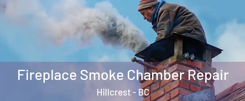  Fireplace Smoke Chamber Repair Hillcrest - BC