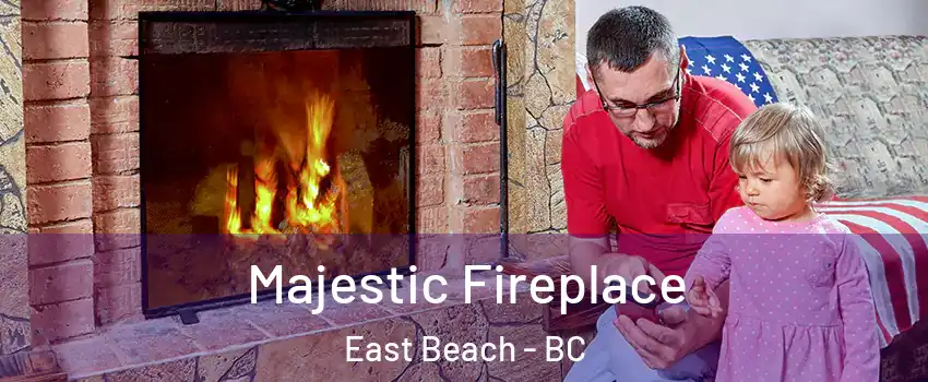 Majestic Fireplace East Beach - BC