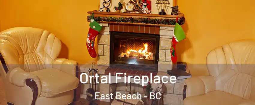  Ortal Fireplace East Beach - BC