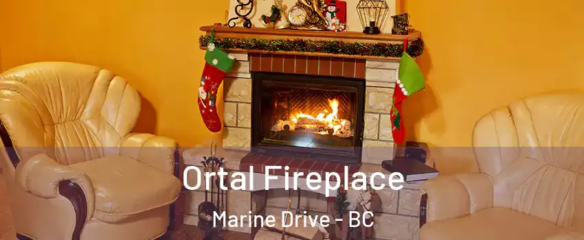  Ortal Fireplace Marine Drive - BC
