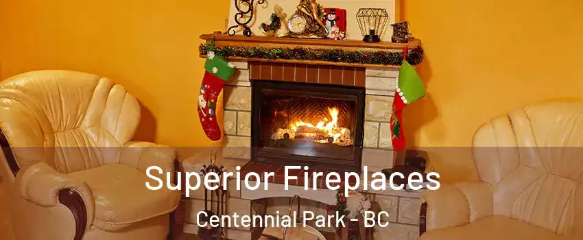 Superior Fireplaces Centennial Park - BC