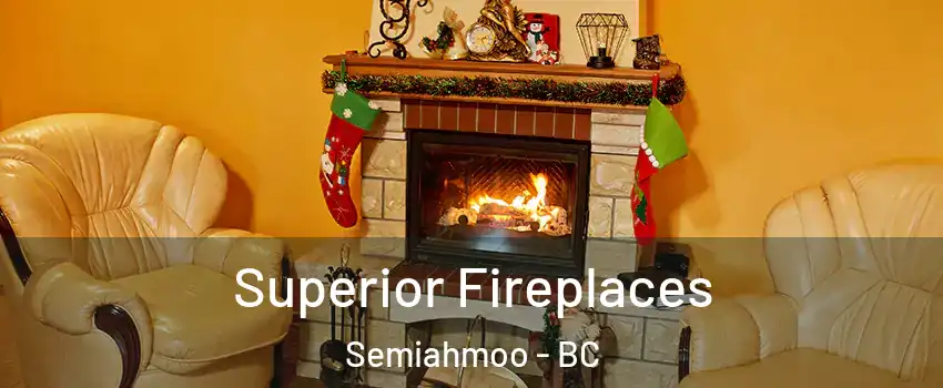  Superior Fireplaces Semiahmoo - BC