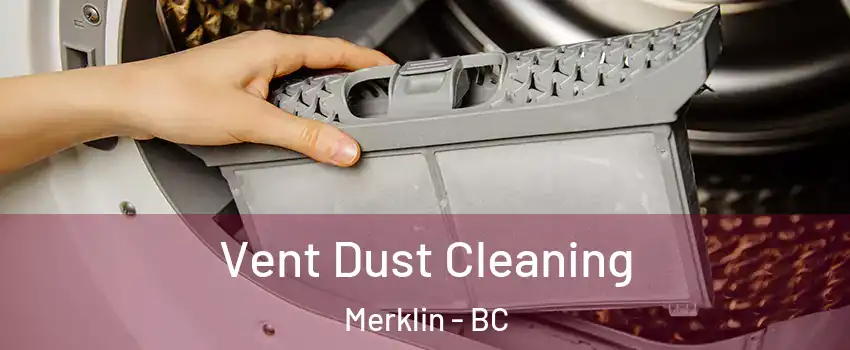  Vent Dust Cleaning Merklin - BC